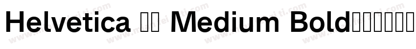 Helvetica 65 Medium Bold字体转换